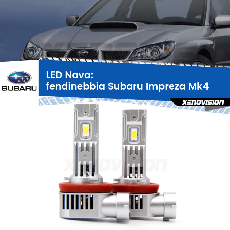 0 Fendinebbia LED Subaru Impreza Mk4 con luci diurne: Nava 20,000Lm <strong>Fendinebbia LED no-spie per Subaru Impreza</strong> Mk4 con luci diurne. Coppia lampade <strong>H11</strong>/H9/H8/H16(JP) modello Nava canbus, raffreddate a ventola.
