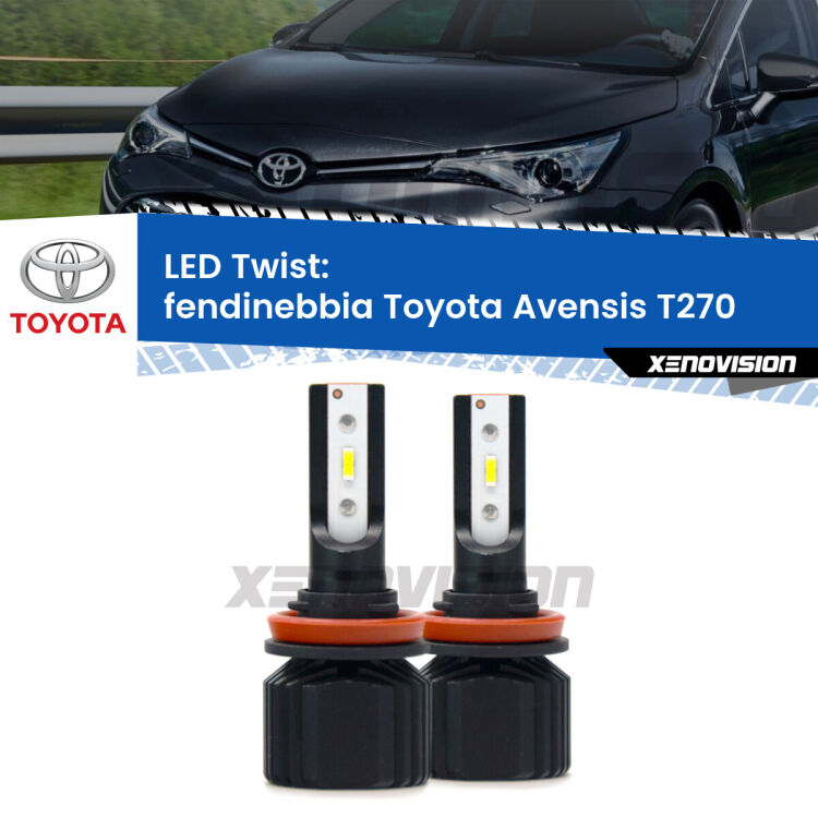 Fendinebbia LED Toyota Avensis T270 2009 - 2018: Twist 11,000Lm <strong>Kit fendinebbia LED</strong> per <strong>Toyota Avensis</strong> T270 2009 - 2018. Compatte, impermeabili, senza ventola: praticamente indistruttibili. Top Quality.