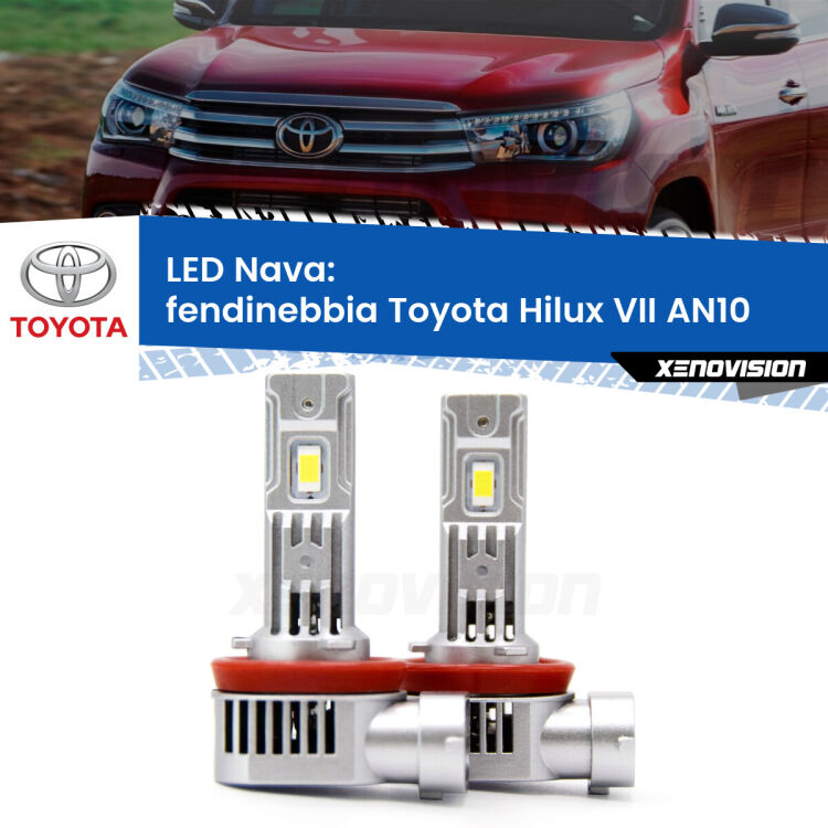 0 Fendinebbia LED Toyota Hilux VII AN10 2013 - 2015: Nava 20,000Lm <strong>Fendinebbia LED no-spie per Toyota Hilux VII</strong> AN10 2013 - 2015. Coppia lampade <strong>H11</strong>/H9/H8/H16(JP) modello Nava canbus, raffreddate a ventola.