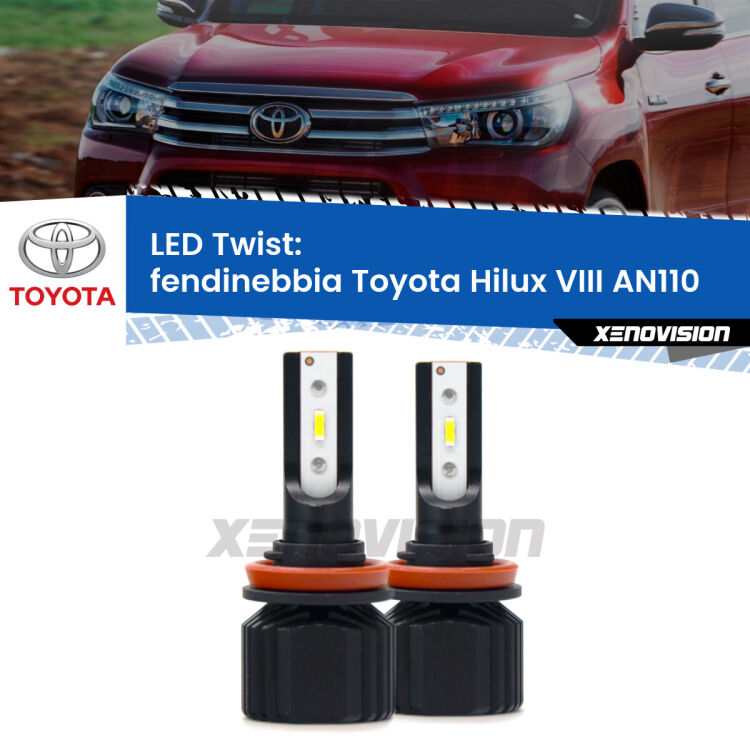 Fendinebbia LED Toyota Hilux VIII AN110 2015 in poi: Twist 11,000Lm <strong>Kit fendinebbia LED</strong> per <strong>Toyota Hilux VIII</strong> AN110 2015 in poi. Compatte, impermeabili, senza ventola: praticamente indistruttibili. Top Quality.