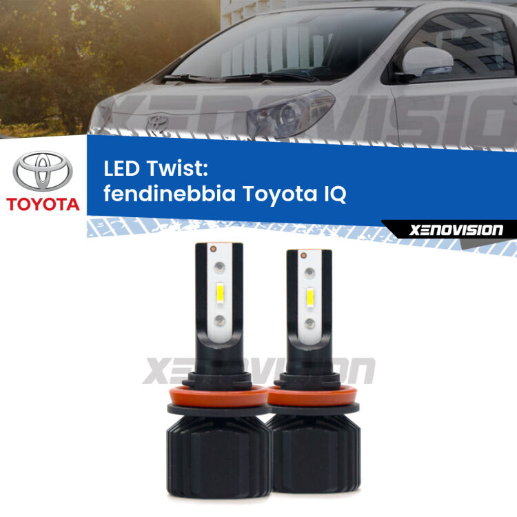 Fendinebbia LED Toyota IQ 2009 - 2015: Twist 11,000Lm <strong>Kit fendinebbia LED</strong> per <strong>Toyota IQ</strong> 2009 - 2015. Compatte, impermeabili, senza ventola: praticamente indistruttibili. Top Quality.