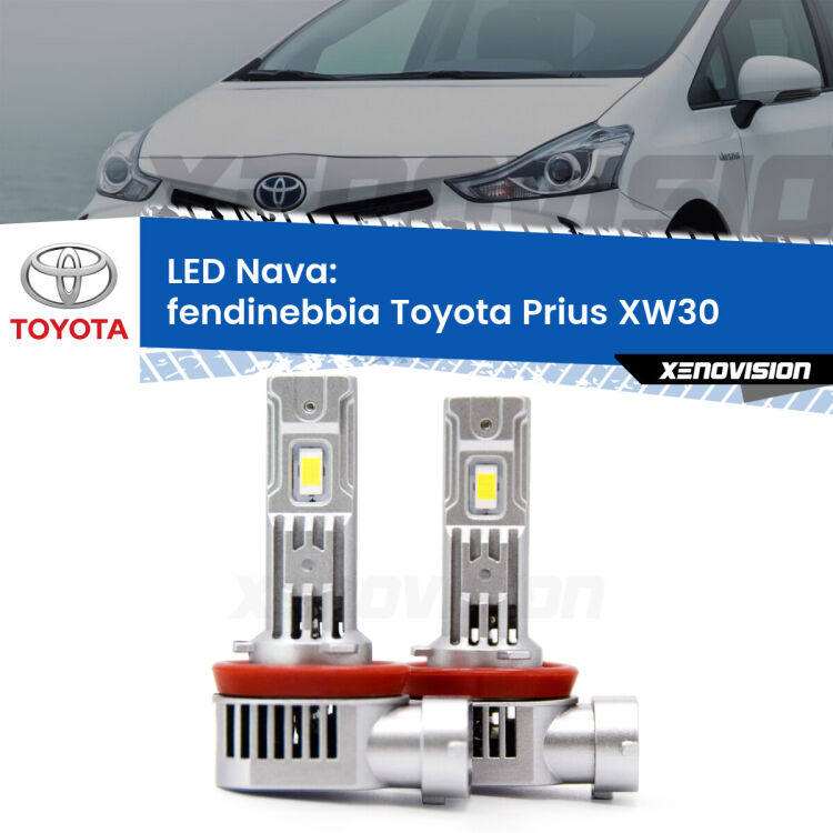 0 Fendinebbia LED Toyota Prius XW30 2012 - 2014: Nava 20,000Lm <strong>Fendinebbia LED no-spie per Toyota Prius</strong> XW30 2012 - 2014. Coppia lampade <strong>H11</strong>/H9/H8/H16(JP) modello Nava canbus, raffreddate a ventola.