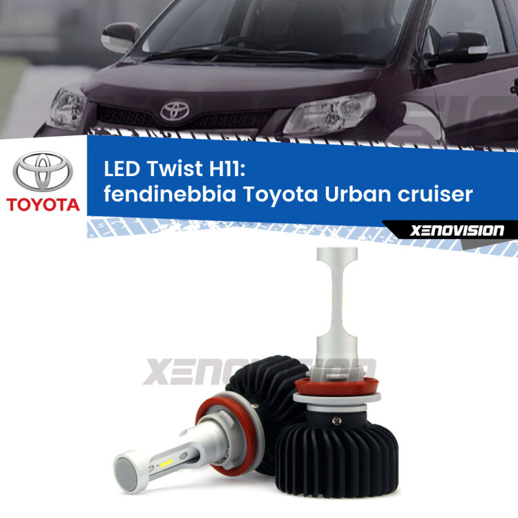 <strong>Kit fendinebbia LED</strong> H11 per <strong>Toyota Urban cruiser</strong>  2007 - 2016. Compatte, impermeabili, senza ventola: praticamente indistruttibili. Top Quality.
