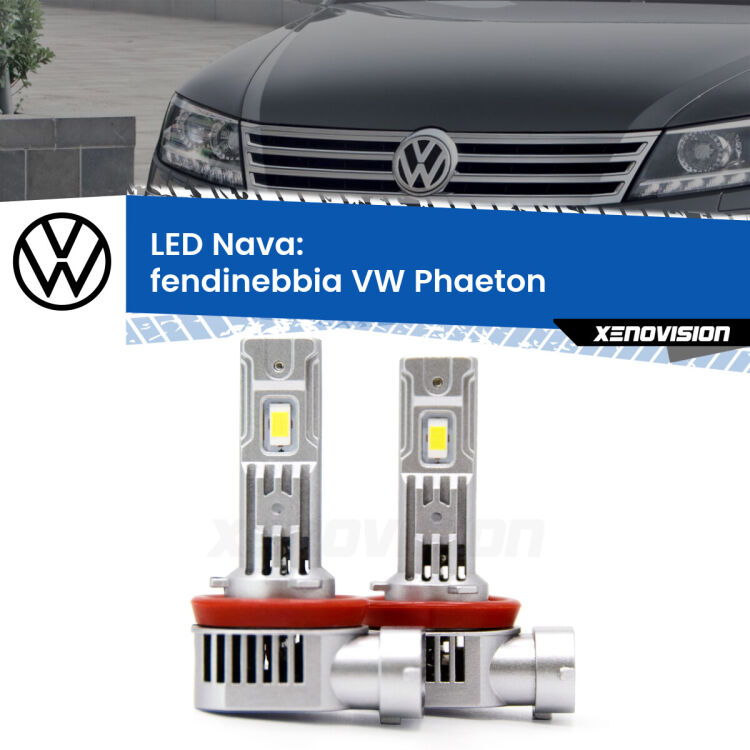 Fendinebbia LED VW Phaeton  2002 - 2010: Nava 20,000Lm <strong>Fendinebbia LED no-spie per VW Phaeton</strong>  2002 - 2010. Coppia lampade <strong>H11</strong>/H9/H8/H16(JP) modello Nava canbus, raffreddate a ventola.