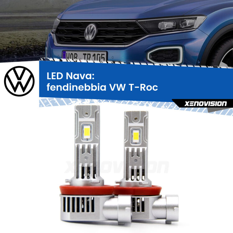 0 Fendinebbia LED VW T-Roc 2017 in poi: Nava 20,000Lm <strong>Fendinebbia LED no-spie per VW T-Roc</strong> 2017 in poi. Coppia lampade <strong>H11</strong>/H9/H8/H16(JP) modello Nava canbus, raffreddate a ventola.