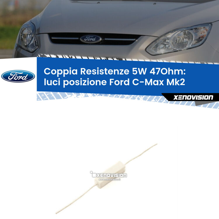 0 Ford C-Max Mk2 2011-2019: Resistenze Spegnispia 5W Economica per Luci posizione (Coppia) Coppia di resistenze in ceramica 5 Watt, economiche, durature ed efficaci per spegnere eventuali spie su luci posizione per Ford C-Max Mk2 2011-2019. Va collegata in parallalelo.