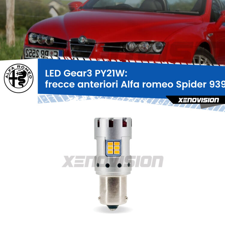 <strong>Frecce Anteriori LED no-spie per Alfa romeo Spider</strong> 939 2006 - 2010. Lampada <strong>PY21W</strong> modello Gear3 no Hyperflash, raffreddata a ventola.