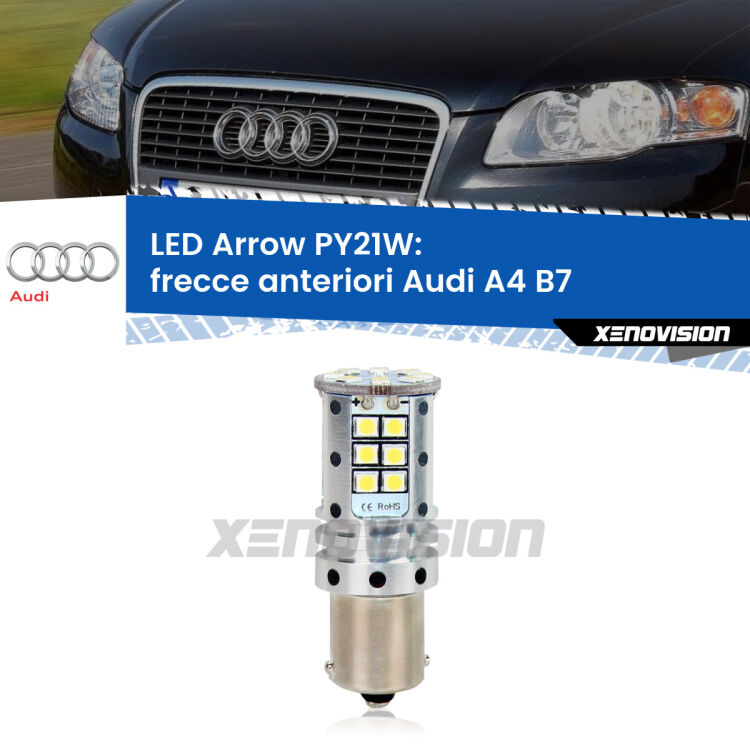 <strong>Frecce Anteriori LED no-spie per Audi A4</strong> B7 faro bianco. Lampada <strong>PY21W</strong> modello top di gamma Arrow.
