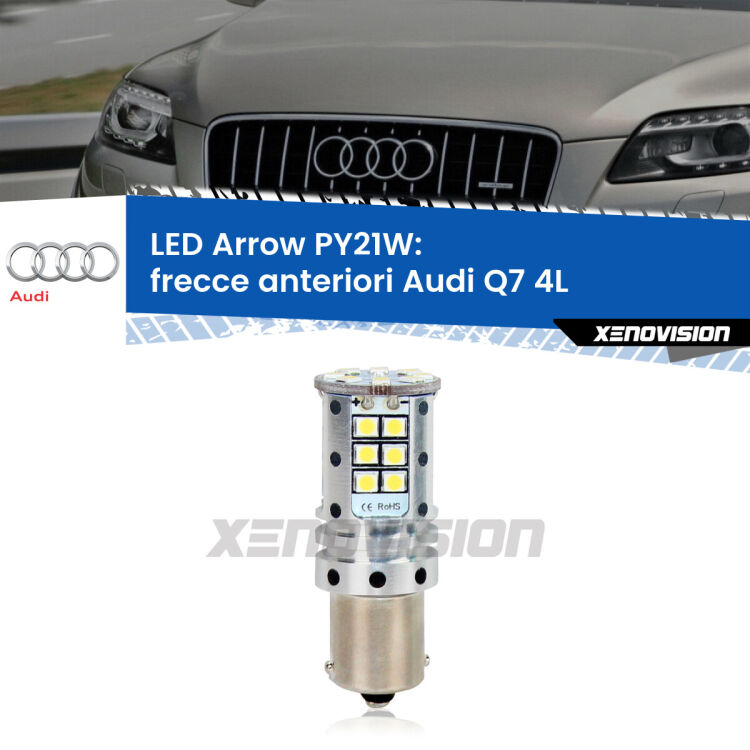 <strong>Frecce Anteriori LED no-spie per Audi Q7</strong> 4L 2006 - 2015. Lampada <strong>PY21W</strong> modello top di gamma Arrow.
