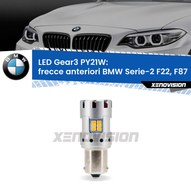 <strong>Frecce Anteriori LED no-spie per BMW Serie-2</strong> F22, F87 2012 - 2015. Lampada <strong>PY21W</strong> modello Gear3 no Hyperflash, raffreddata a ventola.