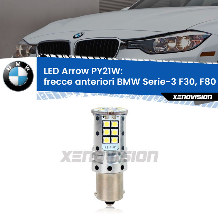 <strong>Frecce Anteriori LED no-spie per BMW Serie-3</strong> F30, F80 2012 - 2019. Lampada <strong>PY21W</strong> modello top di gamma Arrow.