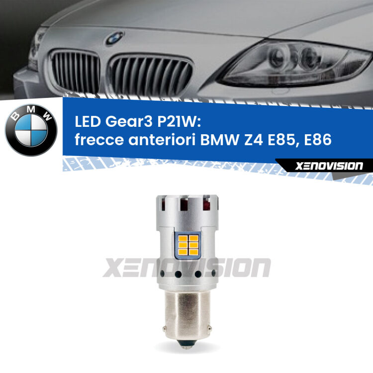 <strong>Frecce Anteriori LED no-spie per BMW Z4</strong> E85, E86 2003 - 2008. Lampada <strong>P21W</strong> modello Gear3 no Hyperflash, raffreddata a ventola.