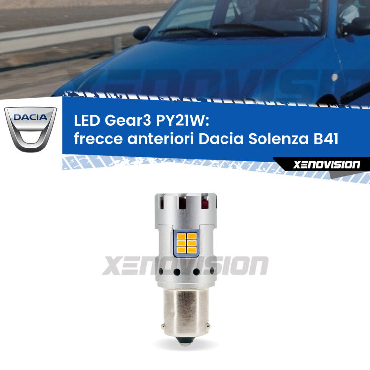 <strong>Frecce Anteriori LED no-spie per Dacia Solenza</strong> B41 2003 in poi. Lampada <strong>PY21W</strong> modello Gear3 no Hyperflash, raffreddata a ventola.