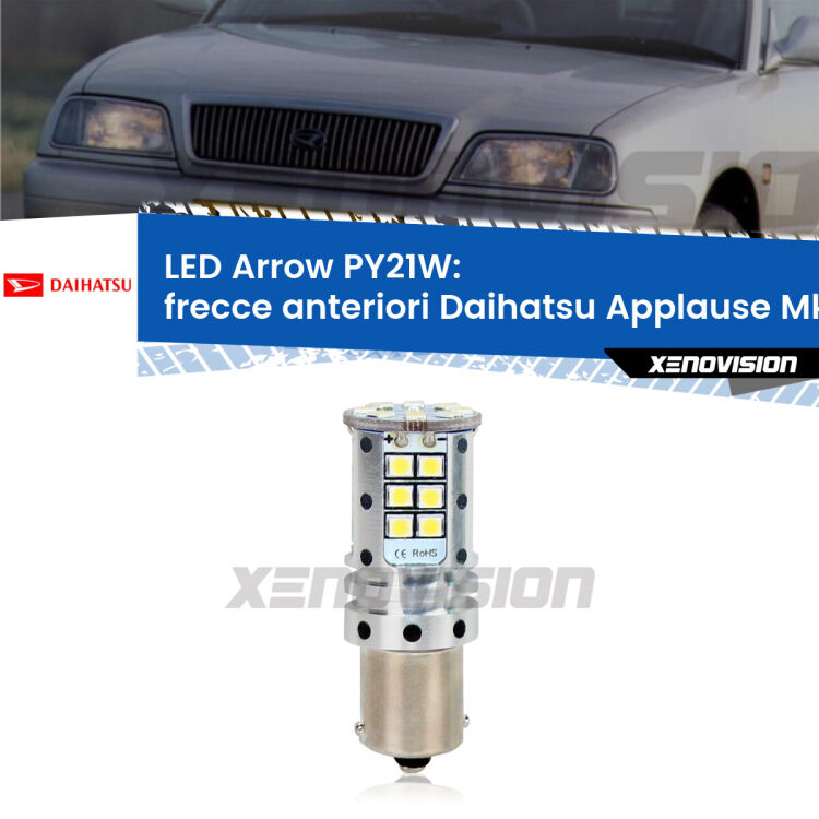 <strong>Frecce Anteriori LED no-spie per Daihatsu Applause</strong> Mk1 1989 - 1997. Lampada <strong>PY21W</strong> modello top di gamma Arrow.