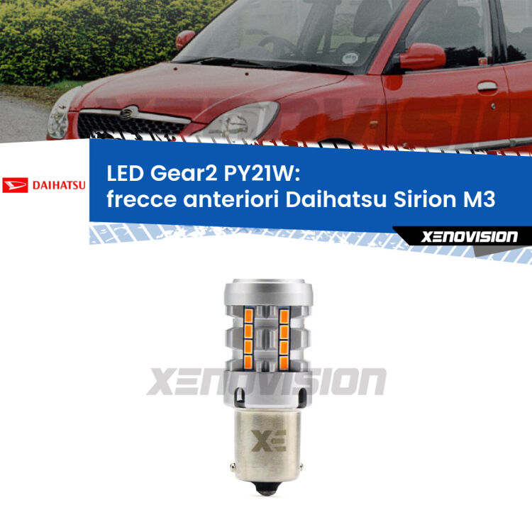 <strong>Frecce Anteriori LED no-spie per Daihatsu Sirion</strong> M3 2005 - 2008. Lampada <strong>PY21W</strong> modello Gear2 no Hyperflash.