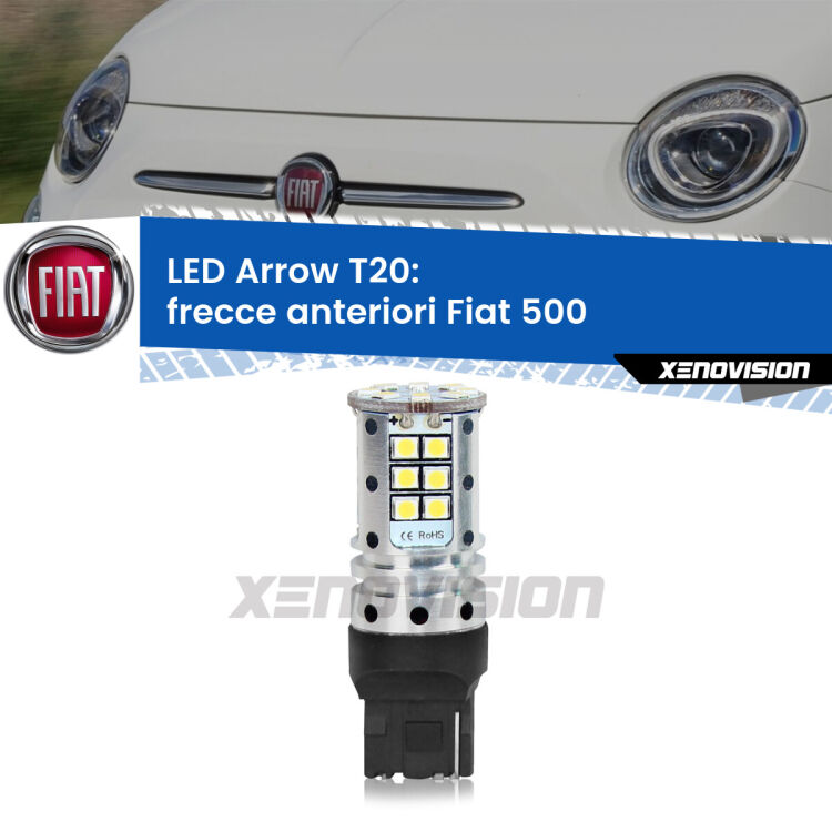 <strong>Frecce Anteriori LED no-spie per Fiat 500</strong>  2007 - 2014. Lampada <strong>T20</strong> no Hyperflash modello Arrow.