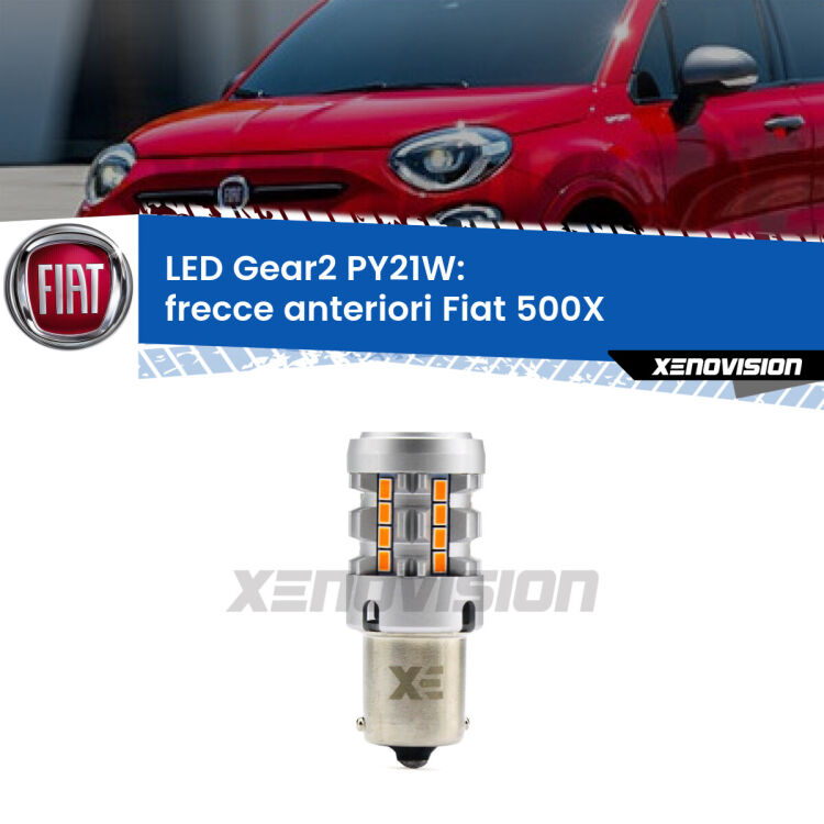 <strong>Frecce Anteriori LED no-spie per Fiat 500X</strong>  prima serie. Lampada <strong>PY21W</strong> modello Gear2 no Hyperflash.