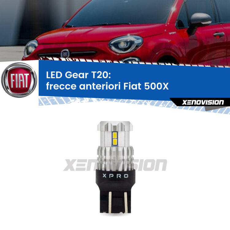 <strong>Frecce Anteriori LED per Fiat 500X</strong>  restyling. Lampada <strong>T20</strong> modello Gear1, non canbus.