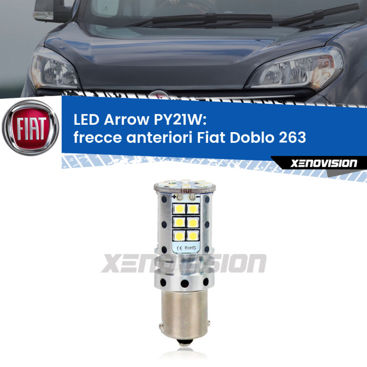 <strong>Frecce Anteriori LED no-spie per Fiat Doblo</strong> 263 2010 - 2014. Lampada <strong>PY21W</strong> modello top di gamma Arrow.