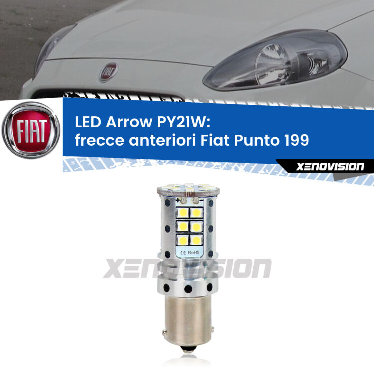 <strong>Frecce Anteriori LED no-spie per Fiat Punto</strong> 199 2012 - 2018. Lampada <strong>PY21W</strong> modello top di gamma Arrow.