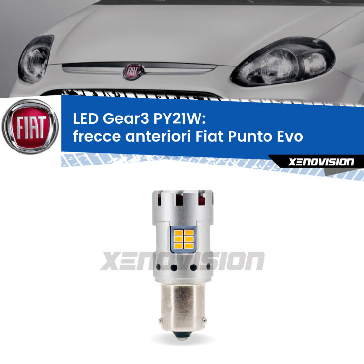 <strong>Frecce Anteriori LED no-spie per Fiat Punto Evo</strong>  2009 - 2015. Lampada <strong>PY21W</strong> modello Gear3 no Hyperflash, raffreddata a ventola.