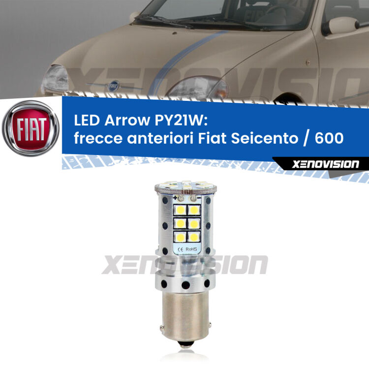 <strong>Frecce Anteriori LED no-spie per Fiat Seicento / 600</strong>  1998 - 2010. Lampada <strong>PY21W</strong> modello top di gamma Arrow.