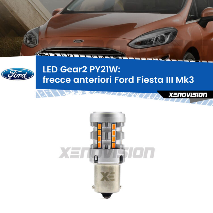 <strong>Frecce Anteriori LED no-spie per Ford Fiesta III</strong> Mk3 faro bianco. Lampada <strong>PY21W</strong> modello Gear2 no Hyperflash.