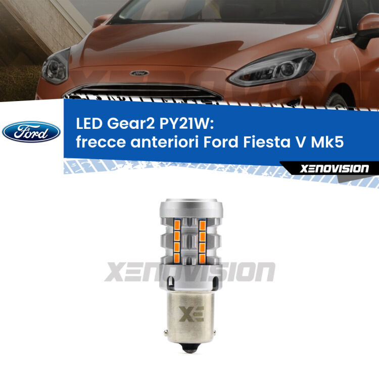 <strong>Frecce Anteriori LED no-spie per Ford Fiesta V</strong> Mk5 faro bianco. Lampada <strong>PY21W</strong> modello Gear2 no Hyperflash.