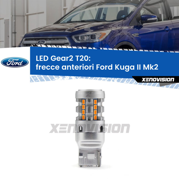 <strong>Frecce Anteriori LED no-spie per Ford Kuga II</strong> Mk2 2012 - 2019. Lampada <strong>T20</strong> modello Gear2 no Hyperflash.