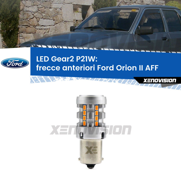 <strong>Frecce Anteriori LED no-spie per Ford Orion II</strong> AFF 1985 - 1990. Lampada <strong>P21W</strong> modello Gear2 no Hyperflash.