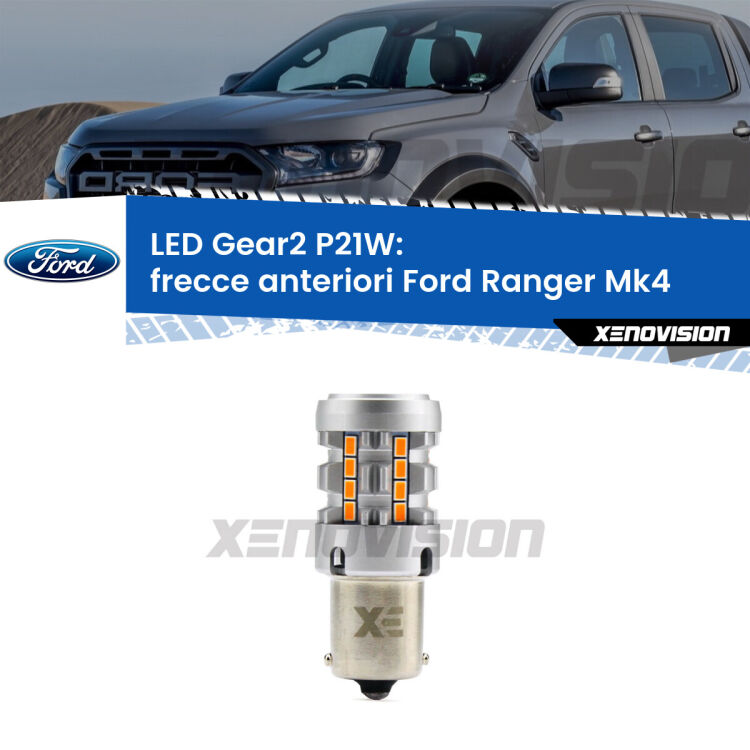 <strong>Frecce Anteriori LED no-spie per Ford Ranger</strong> Mk4 prima serie. Lampada <strong>P21W</strong> modello Gear2 no Hyperflash.