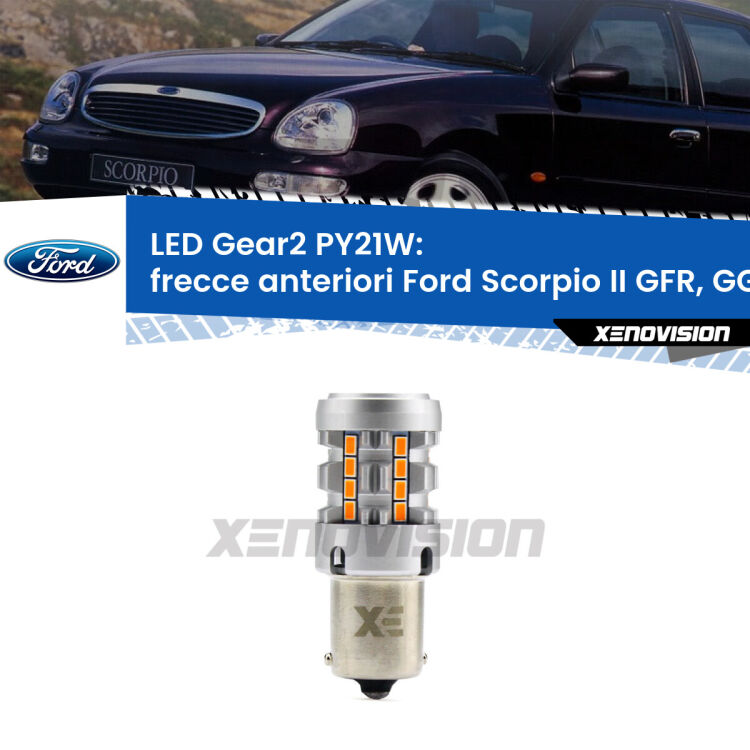 <strong>Frecce Anteriori LED no-spie per Ford Scorpio II</strong> GFR, GGR 1994 - 1998. Lampada <strong>PY21W</strong> modello Gear2 no Hyperflash.