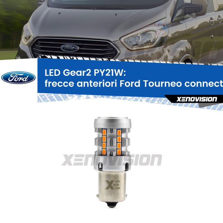 <strong>Frecce Anteriori LED no-spie per Ford Tourneo connect</strong>  2002 - 2013. Lampada <strong>PY21W</strong> modello Gear2 no Hyperflash.