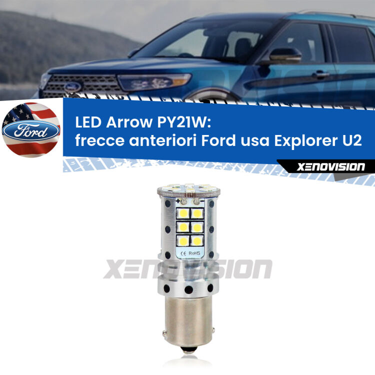 <strong>Frecce Anteriori LED no-spie per Ford usa Explorer</strong> U2 1995 - 2001. Lampada <strong>PY21W</strong> modello top di gamma Arrow.