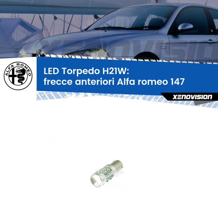 <strong>Frecce Anteriori LED arancio per Alfa romeo 147</strong>  2000 - 2004. Lampada <strong>H21W</strong> canbus modello Torpedo.