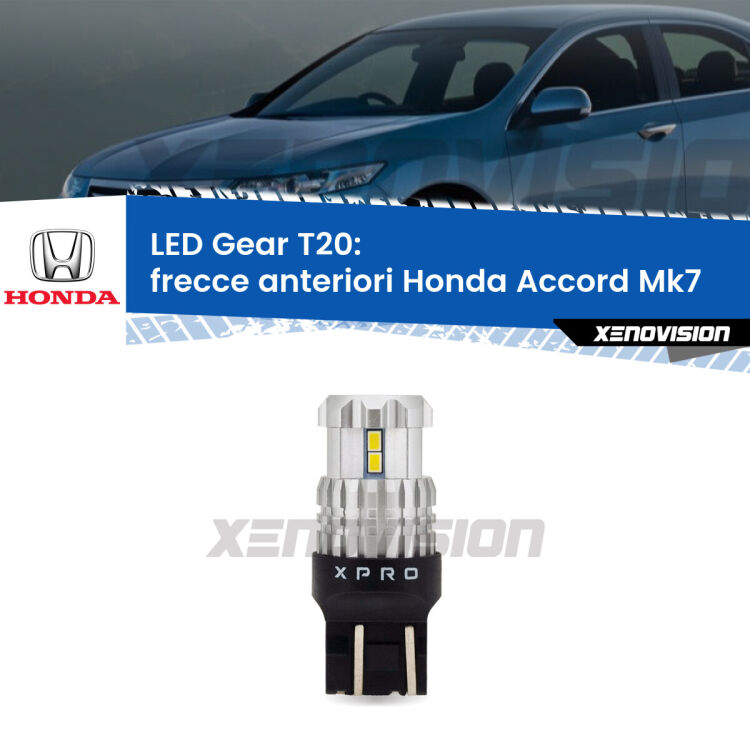 <strong>Frecce Anteriori LED per Honda Accord</strong> Mk7 2002 - 2007. Lampada <strong>T20</strong> modello Gear1, non canbus.