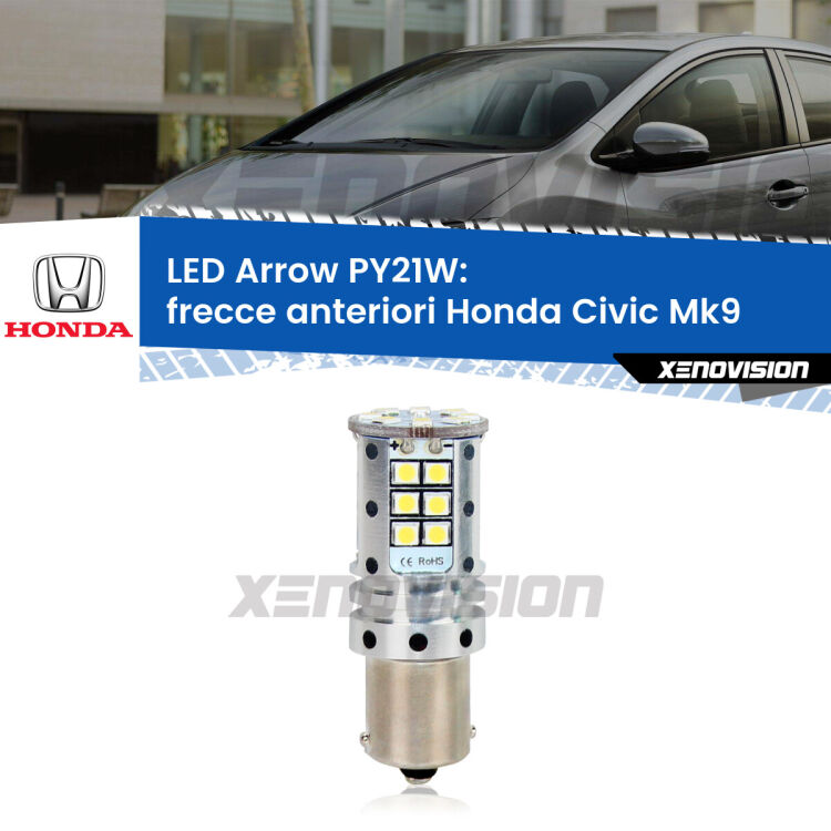 <strong>Frecce Anteriori LED no-spie per Honda Civic</strong> Mk9 2011 - 2014. Lampada <strong>PY21W</strong> modello top di gamma Arrow.