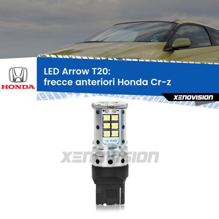 <strong>Frecce Anteriori LED no-spie per Honda Cr-z</strong>  2010 - 2016. Lampada <strong>T20</strong> no Hyperflash modello Arrow.