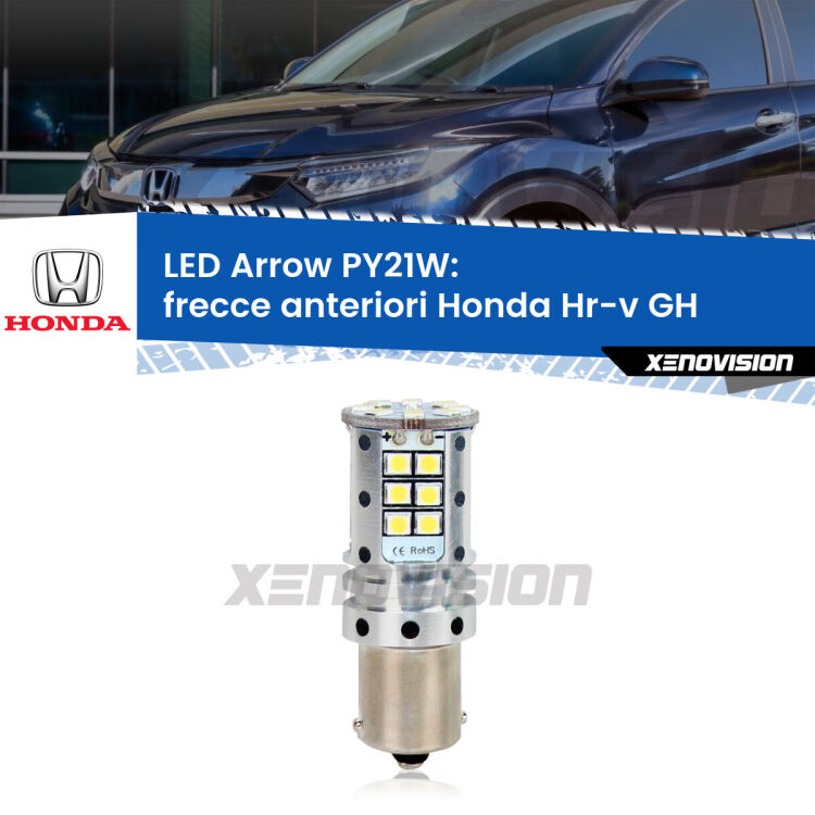 <strong>Frecce Anteriori LED no-spie per Honda Hr-v</strong> GH 1998 - 2012. Lampada <strong>PY21W</strong> modello top di gamma Arrow.