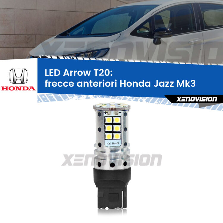 <strong>Frecce Anteriori LED no-spie per Honda Jazz</strong> Mk3 2008 - 2012. Lampada <strong>T20</strong> no Hyperflash modello Arrow.
