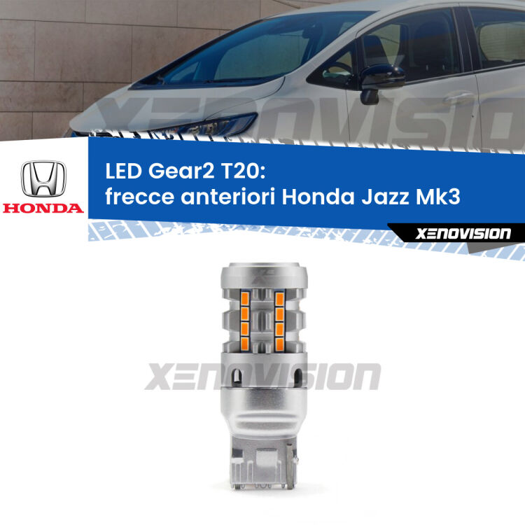 <strong>Frecce Anteriori LED no-spie per Honda Jazz</strong> Mk3 2008 - 2012. Lampada <strong>T20</strong> modello Gear2 no Hyperflash.