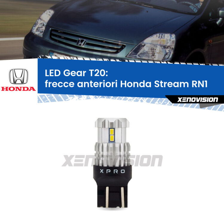 <strong>Frecce Anteriori LED per Honda Stream</strong> RN1 2001 - 2006. Lampada <strong>T20</strong> modello Gear1, non canbus.