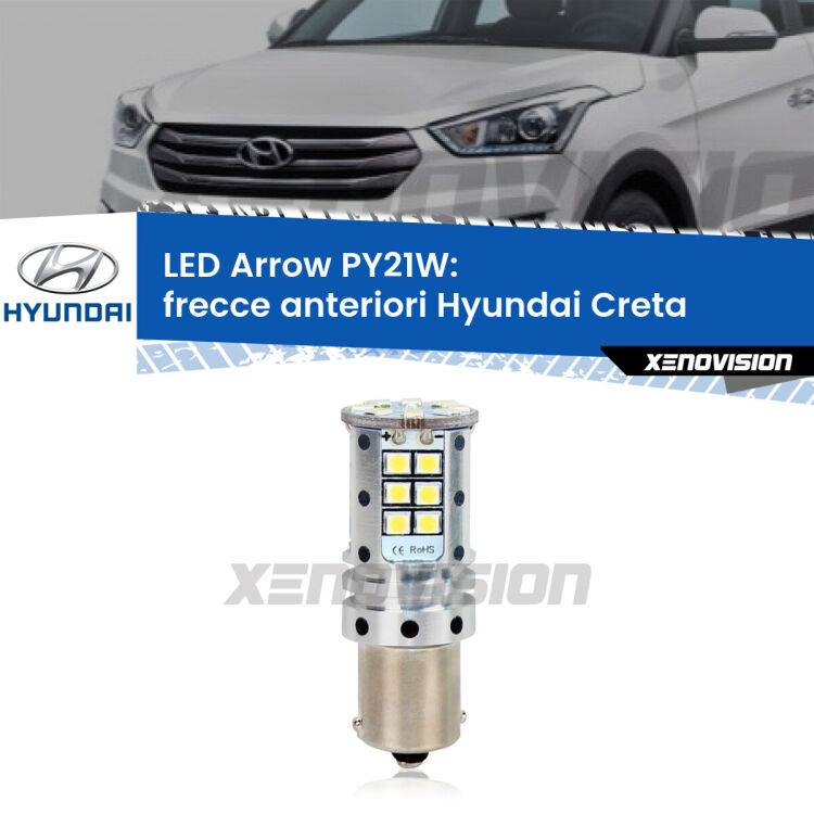 <strong>Frecce Anteriori LED no-spie per Hyundai Creta</strong>  2016 in poi. Lampada <strong>PY21W</strong> modello top di gamma Arrow.