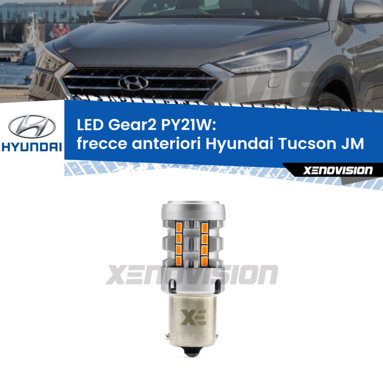 <strong>Frecce Anteriori LED no-spie per Hyundai Tucson</strong> JM 2004 - 2015. Lampada <strong>PY21W</strong> modello Gear2 no Hyperflash.