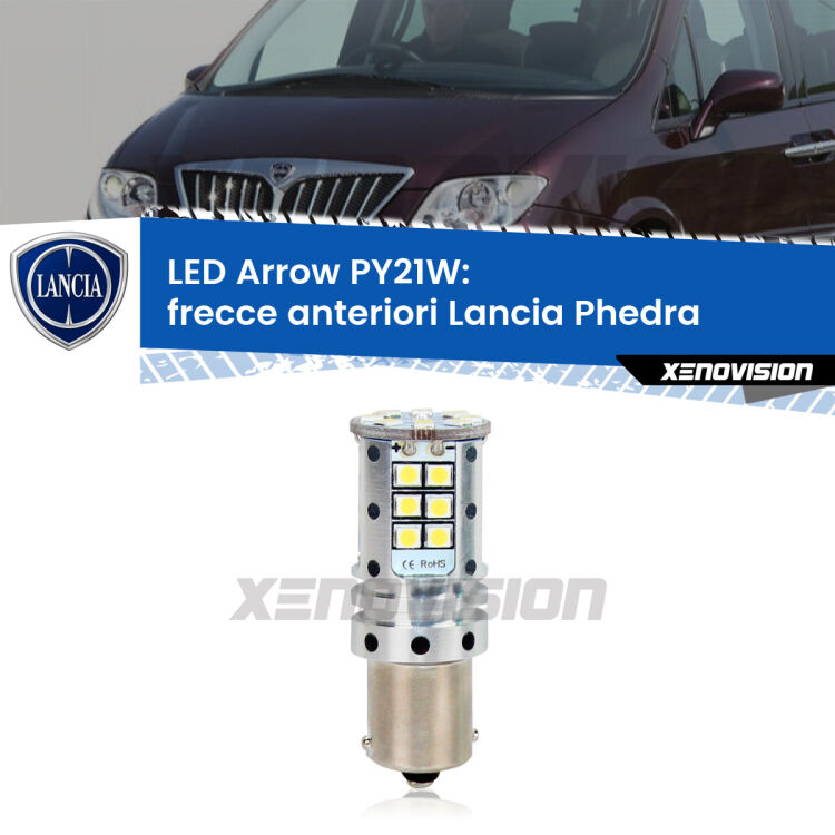 <strong>Frecce Anteriori LED no-spie per Lancia Phedra</strong>  2002 - 2010. Lampada <strong>PY21W</strong> modello top di gamma Arrow.