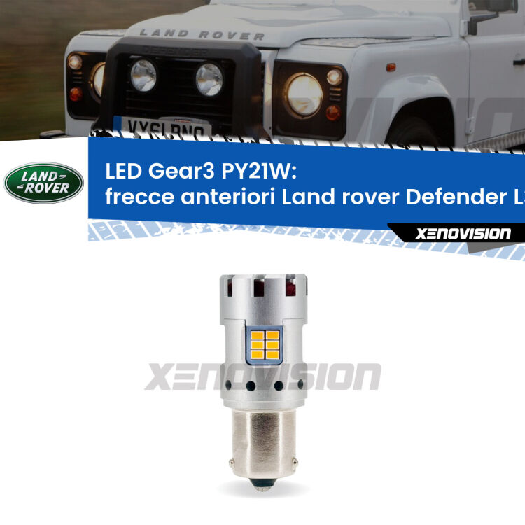 <strong>Frecce Anteriori LED no-spie per Land rover Defender</strong> L316 faro bianco. Lampada <strong>PY21W</strong> modello Gear3 no Hyperflash, raffreddata a ventola.