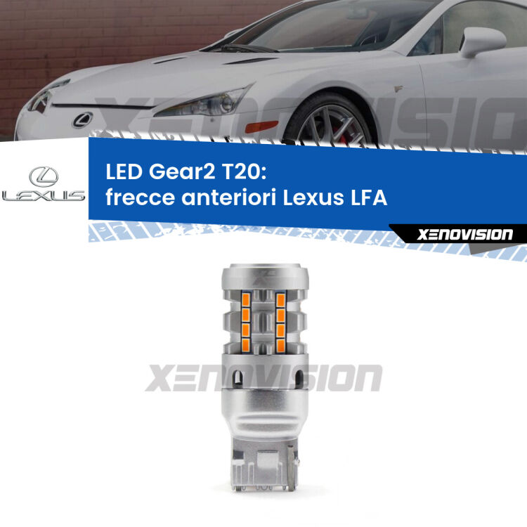 <strong>Frecce Anteriori LED no-spie per Lexus LFA</strong>  2010 - 2012. Lampada <strong>T20</strong> modello Gear2 no Hyperflash.