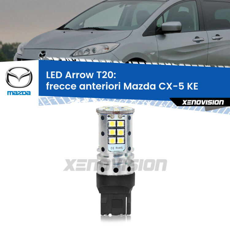 <strong>Frecce Anteriori LED no-spie per Mazda CX-5</strong> KE con fari led. Lampada <strong>T20</strong> no Hyperflash modello Arrow.