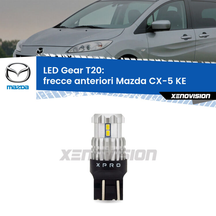 <strong>Frecce Anteriori LED per Mazda CX-5</strong> KE con fari led. Lampada <strong>T20</strong> modello Gear1, non canbus.