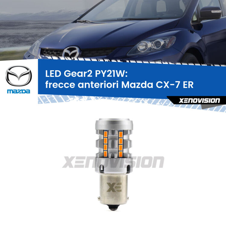 <strong>Frecce Anteriori LED no-spie per Mazda CX-7</strong> ER 2006 - 2014. Lampada <strong>PY21W</strong> modello Gear2 no Hyperflash.
